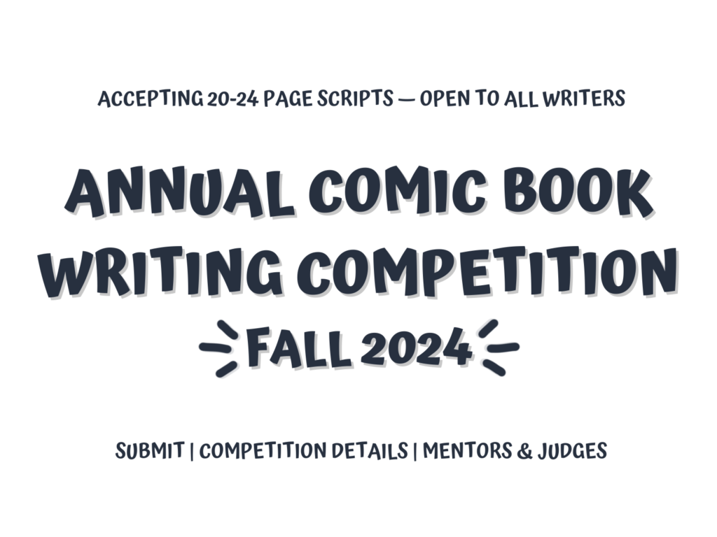 Submit to Fall Comic Book Writing Competition