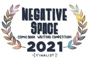 Negative Space Comic Book Writing Competition Finalist Badge
